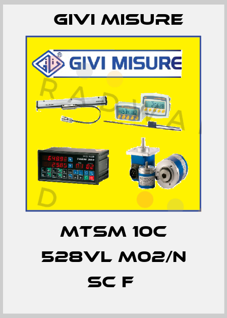 MTSM 10C 528VL M02/N SC F  Givi Misure