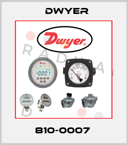 810-0007  Dwyer
