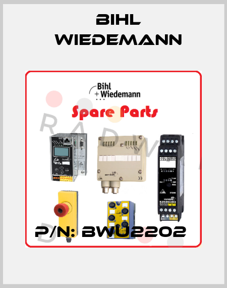 P/N: BWU2202  Bihl Wiedemann