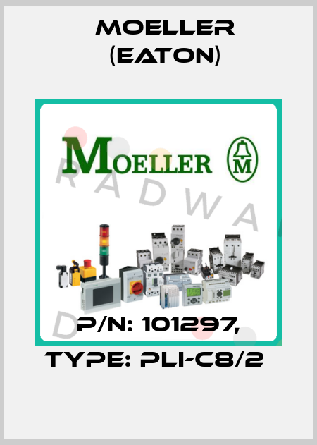 P/N: 101297, Type: PLI-C8/2  Moeller (Eaton)