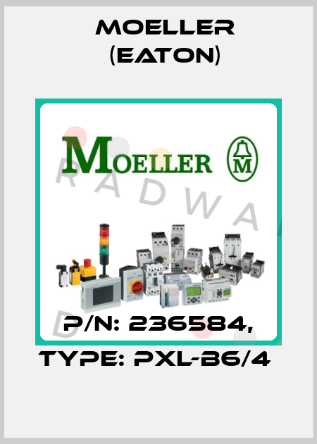 P/N: 236584, Type: PXL-B6/4  Moeller (Eaton)
