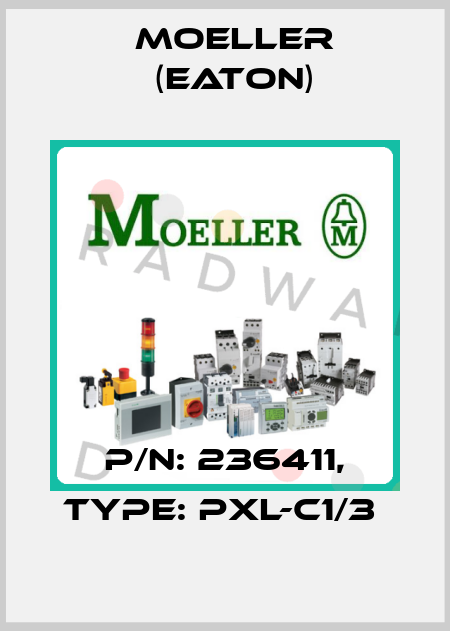 P/N: 236411, Type: PXL-C1/3  Moeller (Eaton)