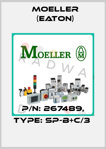 P/N: 267489, Type: SP-B+C/3  Moeller (Eaton)