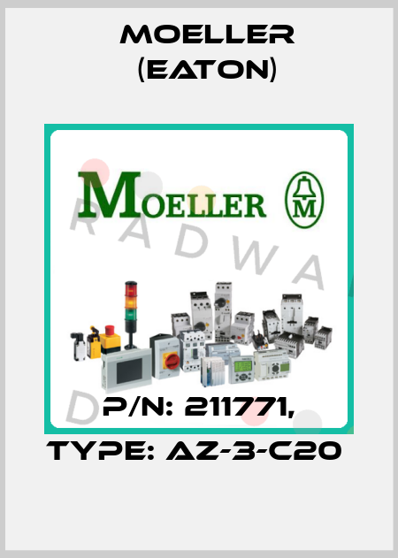 P/N: 211771, Type: AZ-3-C20  Moeller (Eaton)