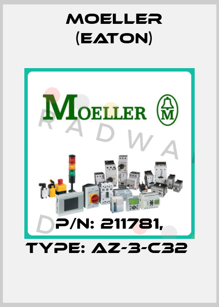 P/N: 211781, Type: AZ-3-C32  Moeller (Eaton)