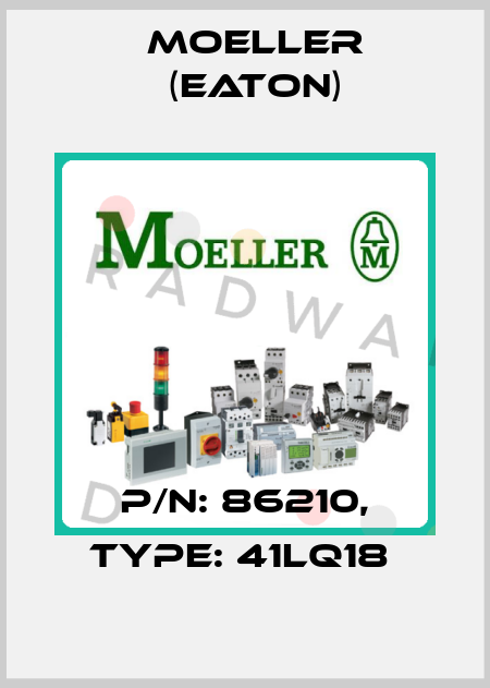 P/N: 86210, Type: 41LQ18  Moeller (Eaton)