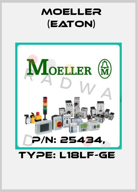 P/N: 25434, Type: L18LF-GE  Moeller (Eaton)