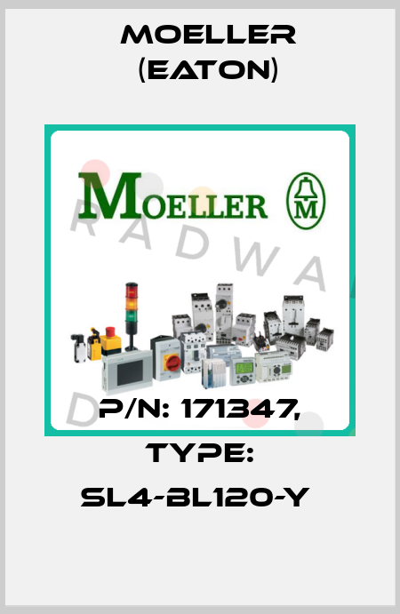 P/N: 171347, Type: SL4-BL120-Y  Moeller (Eaton)