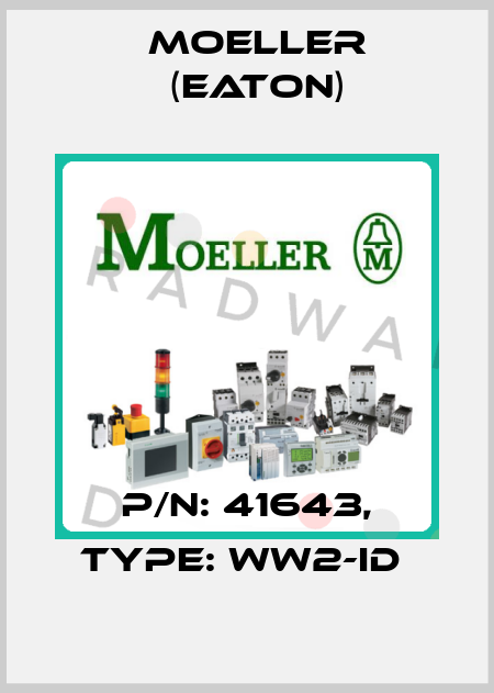 P/N: 41643, Type: WW2-ID  Moeller (Eaton)