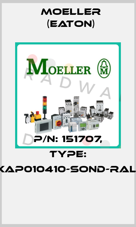 P/N: 151707, Type: XAP010410-SOND-RAL*  Moeller (Eaton)