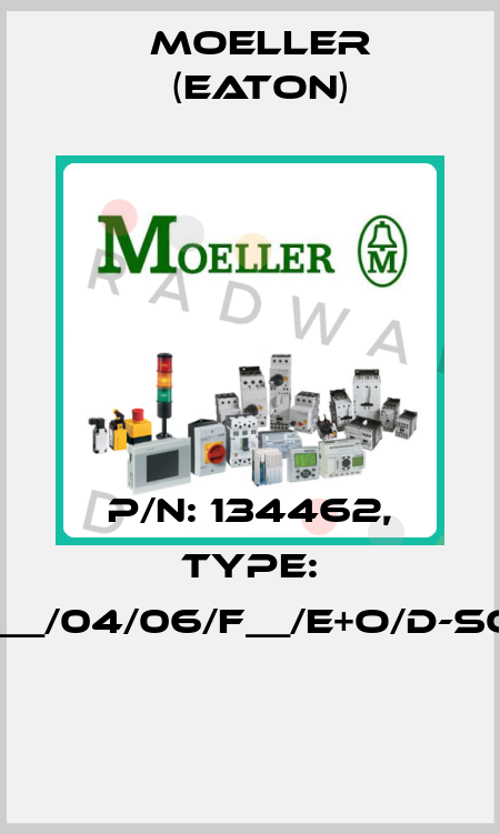 P/N: 134462, Type: XMIX16/3__/04/06/F__/E+O/D-SOND-RAL*  Moeller (Eaton)