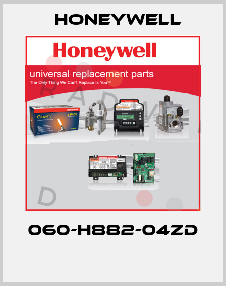 060-H882-04ZD  Honeywell
