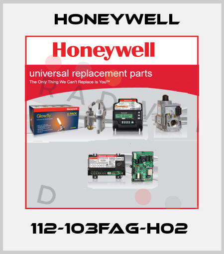 112-103FAG-H02  Honeywell
