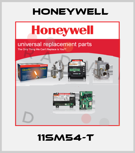 11SM54-T  Honeywell