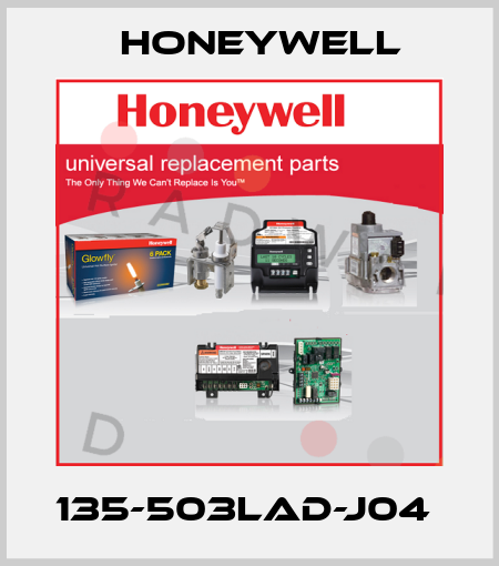 135-503LAD-J04  Honeywell