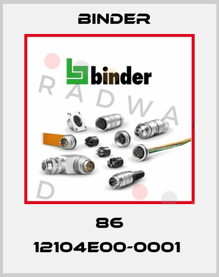 86 12104E00-0001  Binder