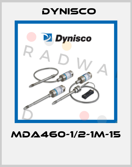 MDA460-1/2-1M-15  Dynisco
