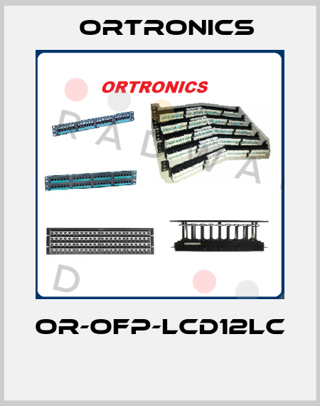 OR-OFP-LCD12LC  Ortronics