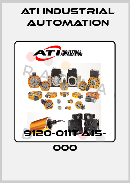 9120-011T-A15- 000 ATI Industrial Automation