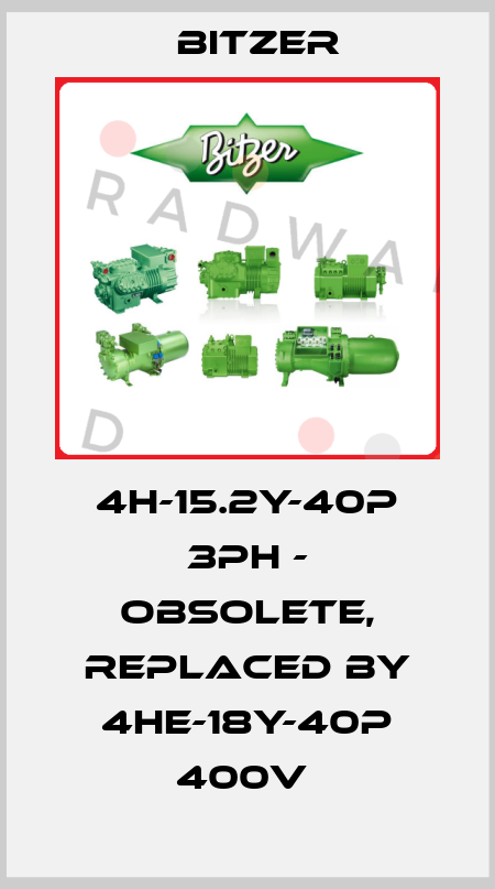 4H-15.2Y-40P 3PH - obsolete, replaced by 4HE-18Y-40P 400V  Bitzer