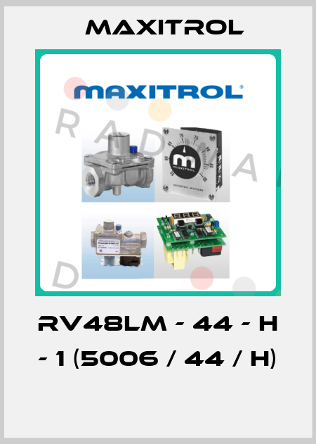 RV48LM - 44 - H - 1 (5006 / 44 / H)  Maxitrol