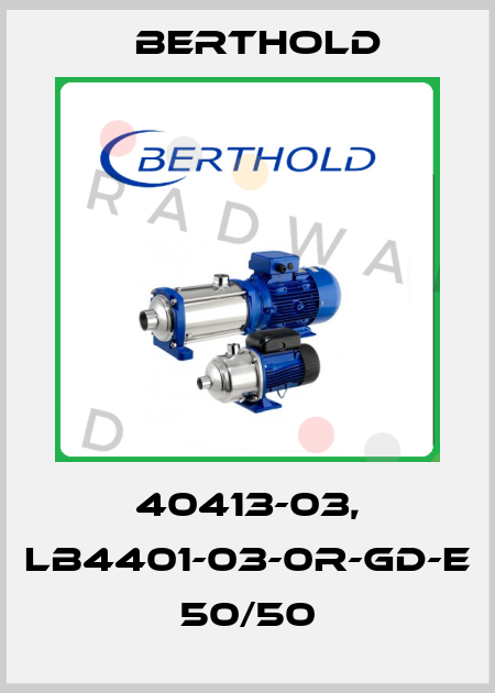 40413-03, LB4401-03-0r-Gd-E 50/50 Berthold