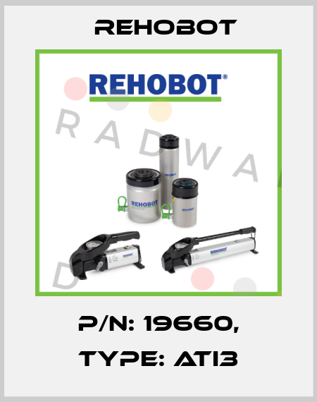 p/n: 19660, Type: ATI3 Rehobot