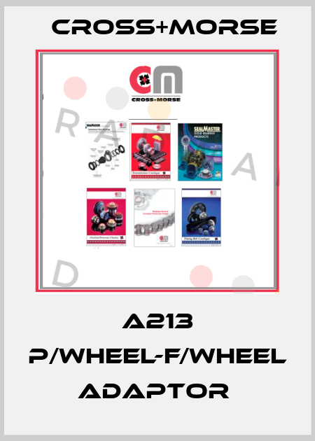 A213 P/Wheel-F/Wheel Adaptor  Cross+Morse