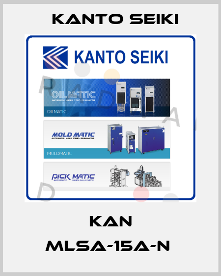KAN MLSA-15A-N  Kanto Seiki