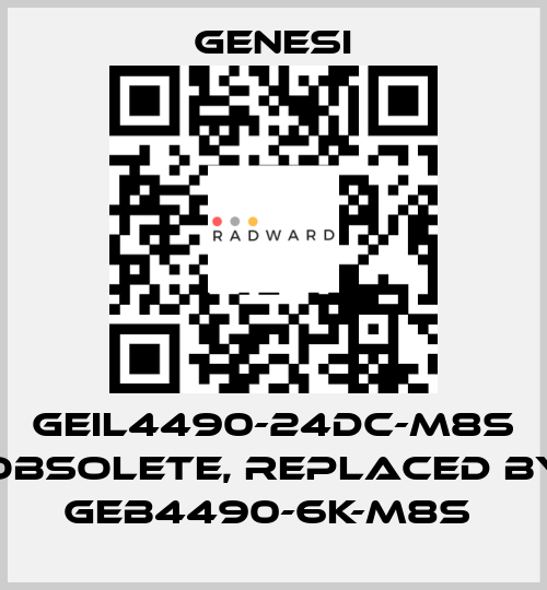 GEIL4490-24DC-M8S obsolete, replaced by GEB4490-6K-M8S  GENESI
