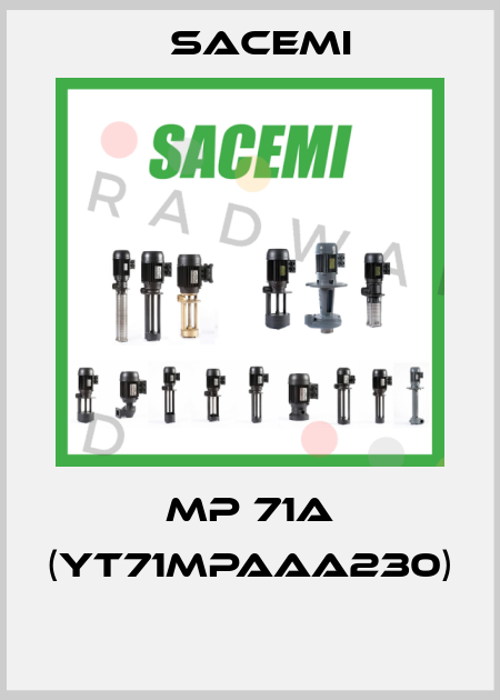 MP 71A (YT71MPAAA230)  Sacemi