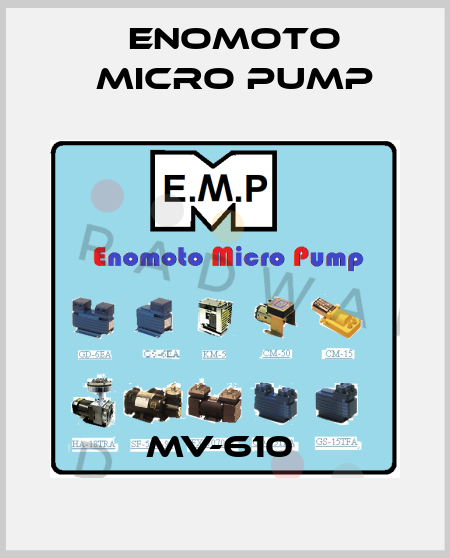 MV-610  Enomoto Micro Pump
