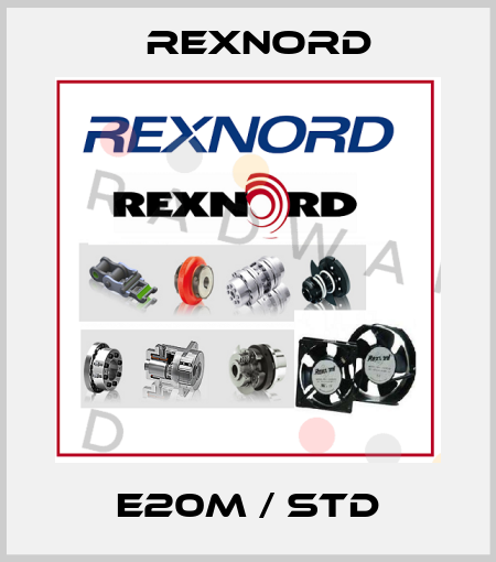 E20M / STD Rexnord