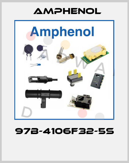 97B-4106F32-5S  Amphenol
