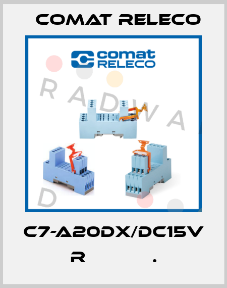 C7-A20DX/DC15V  R            . Comat Releco