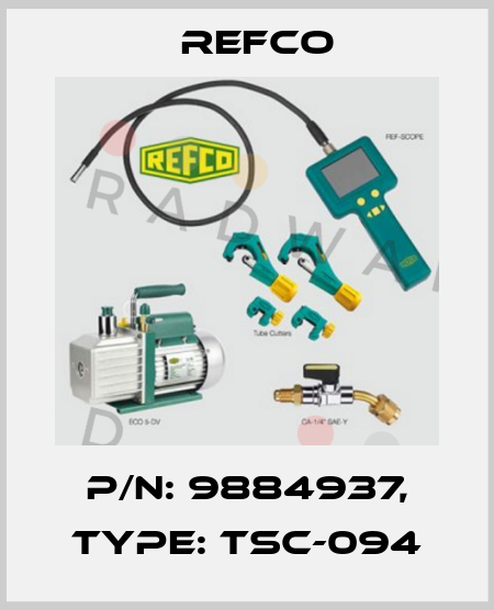 p/n: 9884937, Type: TSC-094 Refco