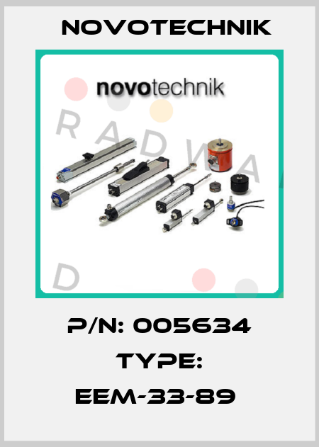 P/N: 005634 Type: EEM-33-89  Novotechnik