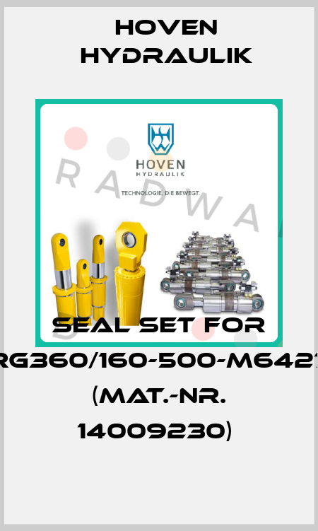 Seal Set for RG360/160-500-M6427 (Mat.-Nr. 14009230)  Hoven Hydraulik