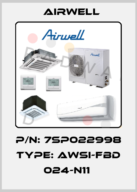 P/N: 7SP022998 Type: AWSI-FBD 024-N11  Airwell