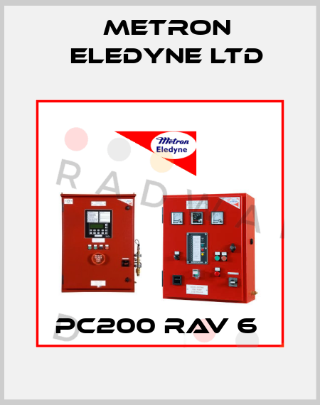 PC200 RAV 6  Metron Eledyne Ltd