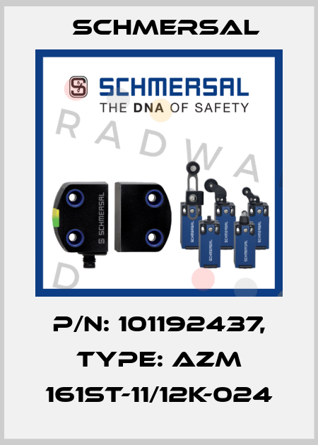 p/n: 101192437, Type: AZM 161ST-11/12K-024 Schmersal