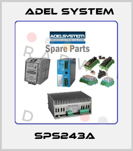 SPS243A  ADEL System