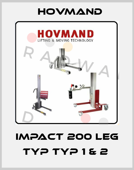 IMPACT 200 LEG TYP Typ 1 & 2  HOVMAND