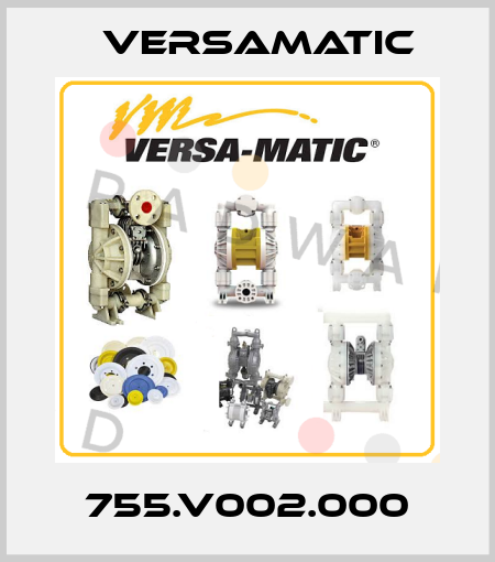 755.V002.000 VersaMatic