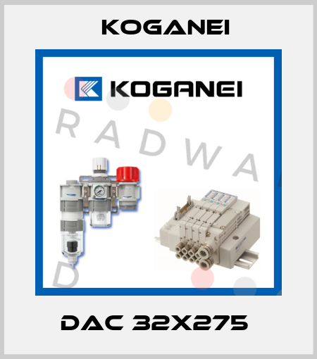 DAC 32X275  Koganei