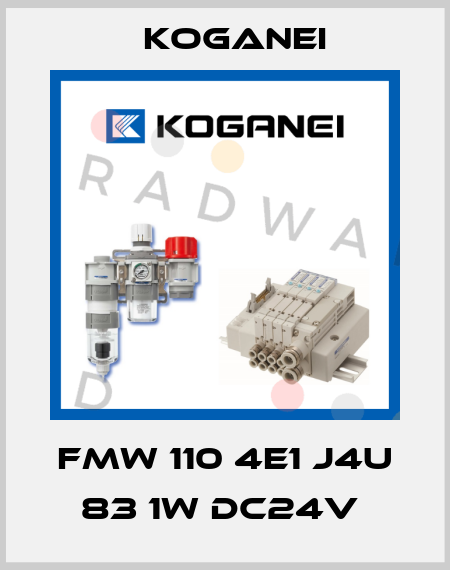 FMW 110 4E1 J4U 83 1W DC24V  Koganei