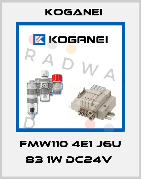 FMW110 4E1 J6U 83 1W DC24V  Koganei
