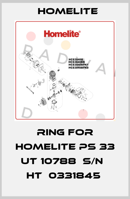 Ring for HOMELITE PS 33  UT 10788  S/N   HT  0331845  Homelite