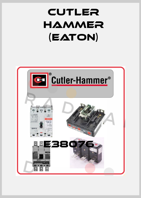 E38076  Cutler Hammer (Eaton)
