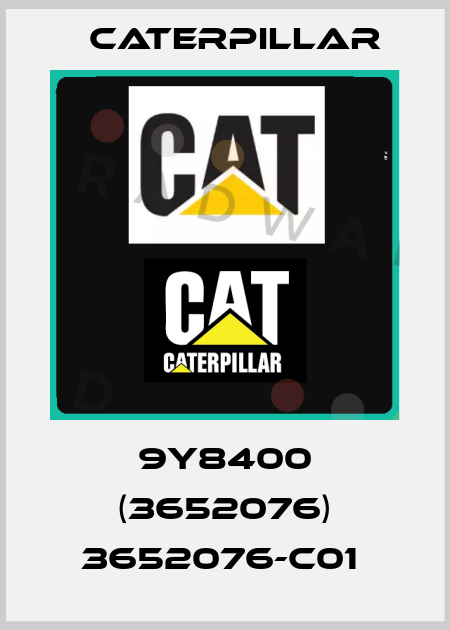 9Y8400 (3652076) 3652076-C01  Caterpillar